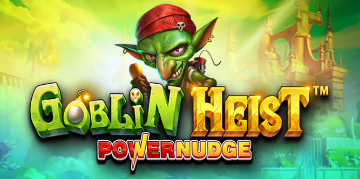 Goblin Heist Powernudge, estratégias de jogo, dicas de apostas, mecânica Powernudge, jackpot progressivo, rodadas grátis, gerenciamento de banco, cassino online, promoções de cassino, versão demo, jogo de slots